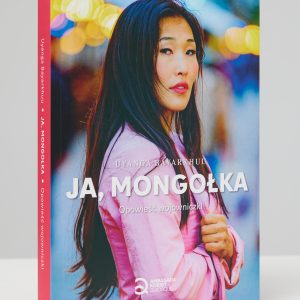 Ja-Mongolka-Opowiesc-Wojowniczki-Uyanga-Bayarkhuu